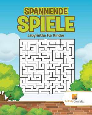 Spannende Spiele de Activity Crusades