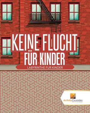 Keine Flucht Fur Kinder de Activity Crusades