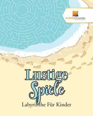 Lustige Spiele de Activity Crusades