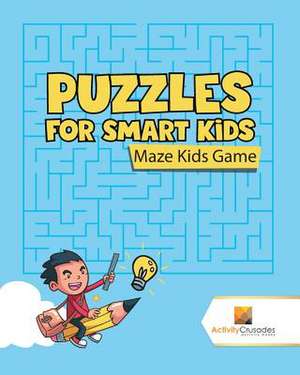 Puzzles for Smart Kids de Activity Crusades