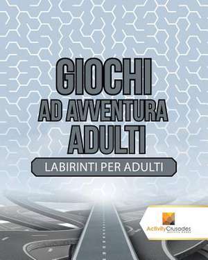 Giochi Ad Avventura Adulti de Activity Crusades