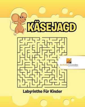 Kasejagd de Activity Crusades