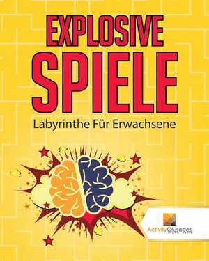 Explosive Spiele de Activity Crusades