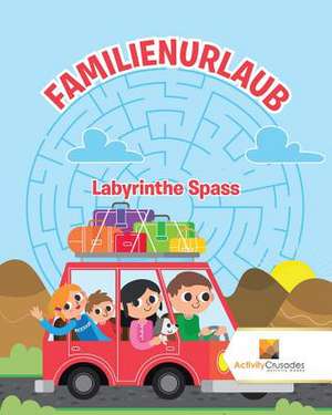 Familienurlaub de Activity Crusades