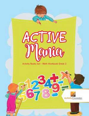 Active Mania de Activity Crusades