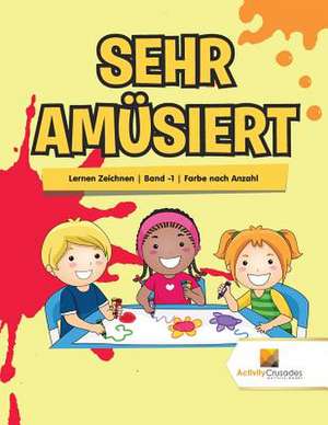 Sehr amüsiert de Activity Crusades