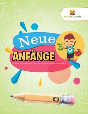 Neue Anfange de Activity Crusades