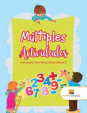 Multiples Actividades de Activity Crusades