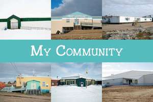 My Community: English Edition de Arvaaq Press