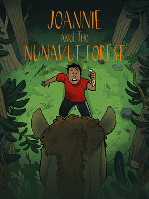 Joannie and the Nunavut Forest: English Edition de Jessie Hale