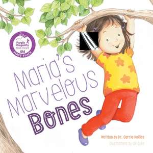 Maria's Marvelous Bones de Carrie Kollias