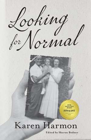 Looking For Normal de Karen Harmon