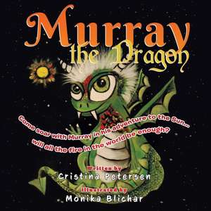 Murray the Dragon de Cristina Suzann Petersen