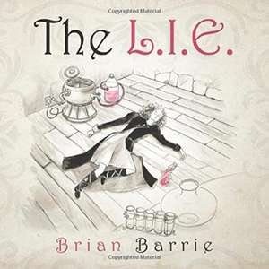 The L.I.E. de Brian Barrie