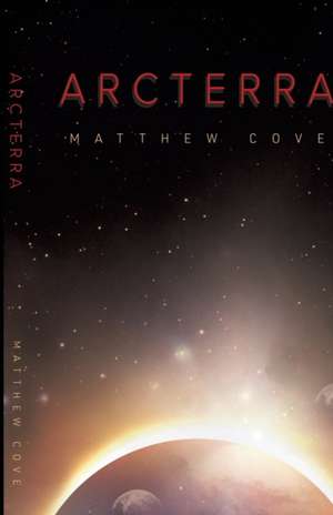 Arcterra de Matthew Cove