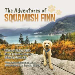 The Adventures of Squamish Finn de Jennifer Thuncher