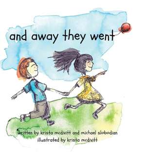 and away they went de Krista Mcdivitt