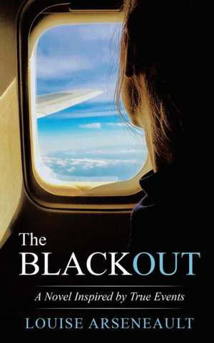 The Blackout de Louise Arseneault