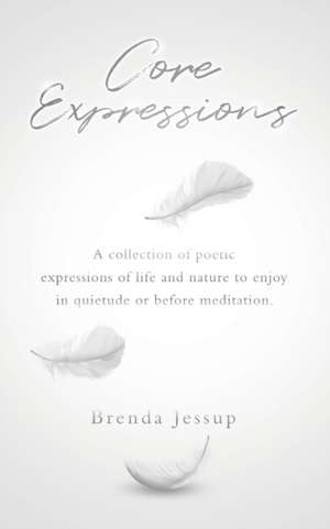 Core Expressions de Brenda Jessup