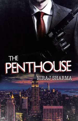 The Penthouse de Niraj Sharma