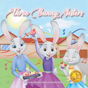 Three Bunny Sisters de Raveena Duggal