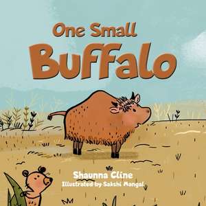 One Small Buffalo de Shaunna Cline