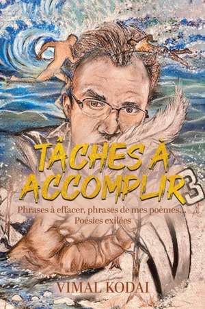 Tâches à Accomplir de Vimal Kodai