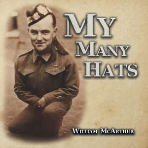 My Many Hats de William McArthur