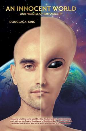 An Innocent World de Douglas A. King