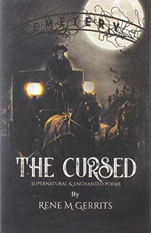 The Cursed de Rene M Gerrits