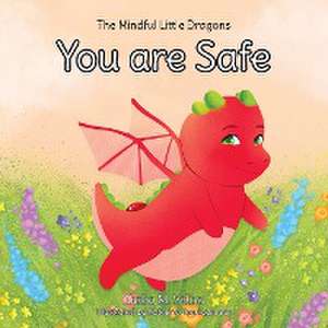 You are Safe de Dalia M. Stilos