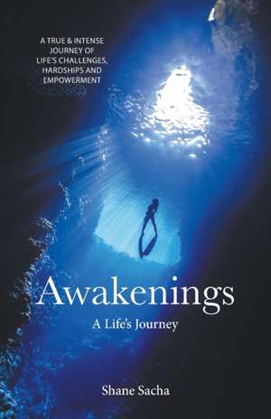 Awakenings de Shane Sacha