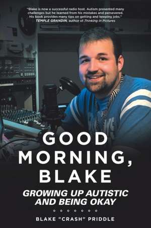 Good Morning, Blake de Blake "Crash" Priddle