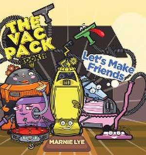 The Vac Pack de Marnie Lye