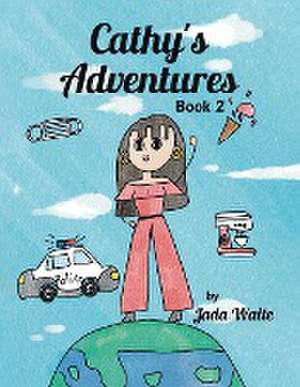 Cathy's Adventures de Jada Waite