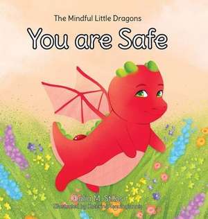 You are Safe de Dalia M. Stilos