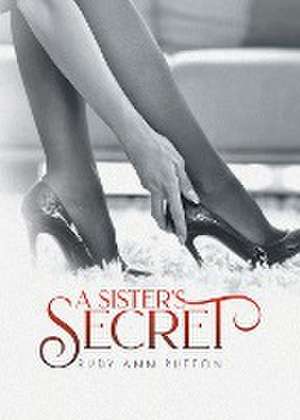 A Sister's Secret de Rudy Ann Putton