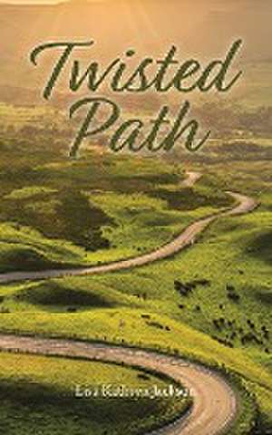 Twisted Path de Lisa Kathryn Jackson