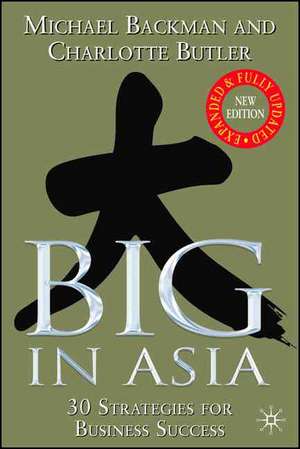 Big in Asia: 25 Strategies for Business Success de M. Backman