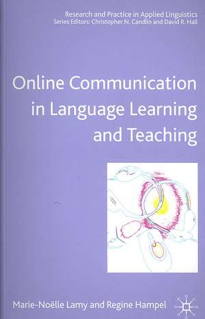 Online Communication in Language Learning and Teaching de M. Lamy