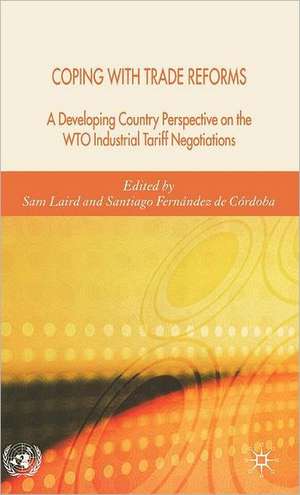 Coping with Trade Reforms: A Developing Country Perspective on the WTO Industrial Tariff Negotiations de S. Laird