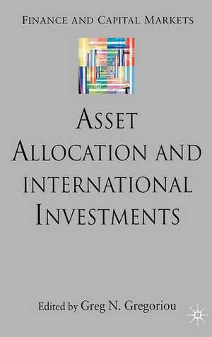 Asset Allocation and International Investments de G. Gregoriou