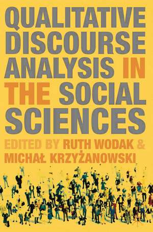 Qualitative Discourse Analysis in the Social Sciences de Professor Ruth Wodak