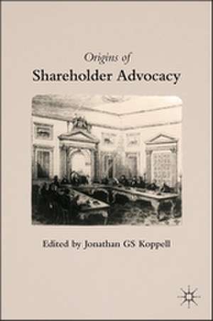 Origins of Shareholder Advocacy de J. Koppell