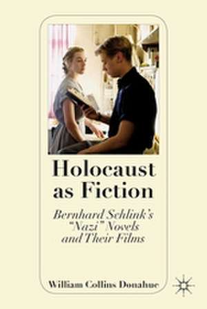 Holocaust as Fiction de W. Donahue