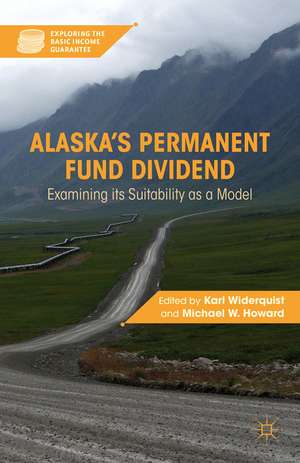 Alaska’s Permanent Fund Dividend: Examining Its Suitability as a Model de K. Widerquist