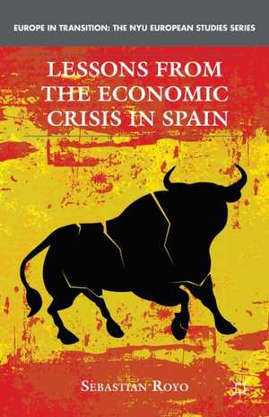 Lessons from the Economic Crisis in Spain de S. Royo