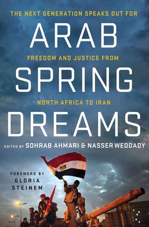 Arab Spring Dreams de Nasser Weddady