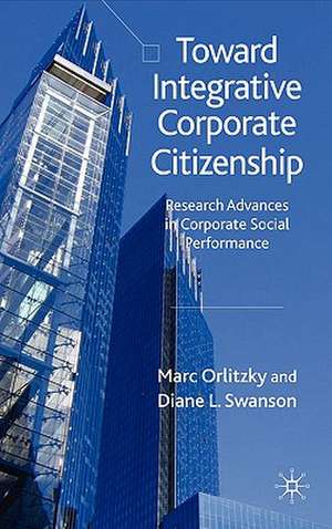 Toward Integrative Corporate Citizenship: Research Advances in Corporate Social Performance de M. Orlitzky