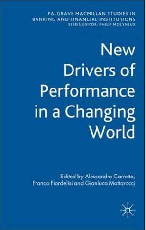 New Drivers of Performance in a Changing World de A. Carretta